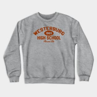 Westerburg High School from Heathers 1989 Crewneck Sweatshirt